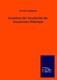 Grundriss der Geschichte der klassischen Philologie.