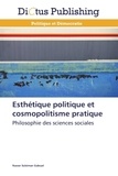 Nasser Suleiman Gabryel - Esthétique politique et cosmopolitisme pratique.