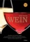 Wein (Buch + E-Book) - Neue Entwicklungen und Weingüter in Deutschland,Österreich,der Schweiz und weiteren Ländern.