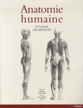 Andràs Szunyoghy et György Fehér - Anatomie humaine à l'usage des artistes.