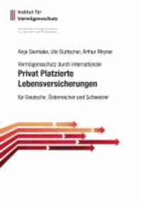 Privat Platzierte Lebensversicherungen - für Deutsche, Österreicher und Schweizer.