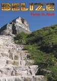Peter R. Wolf - Belize - Reiseführer.