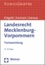 Landesrecht Mecklenburg-Vorpommern - Textsammlung. Rechtsstand: 20. Januar 2013.