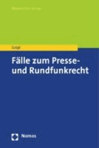 Fälle zum Presse- und Rundfunkrecht.