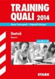 Abschluss-Prüfungsaufgaben Training Quali Deutsch mit MP3-CD 2013 Hauptschule/Mittelschule Bayern - Neuer Trainingsteil + Original-Prüfungsaufgaben.