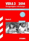 Vergleichsarbeiten Grundschule Deutsch - VERA 3 mit MP3-CD 2014 - Bundesweite Vergleichsarbeiten Klasse 3. Übungsaufgaben mit Lösungen..