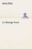  Molière - Le Mariage Forcé - Le mariage force.