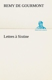 Rémy de Gourmont - Lettres à Sixtine.