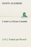 Alighieri Dante - L'enfer (2 of 2) La Divine Comédie - Traduit par Rivarol - L enfer 2 of 2 la divine comedie traduit par rivarol.
