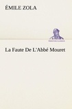 Emile Zola - La Faute De L'Abbé Mouret - La faute de l abbe mouret.