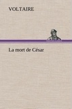  Voltaire - La mort de César - La mort de cesar.
