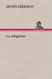 Denis Diderot - La religieuse - La religieuse.