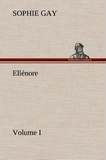 Sophie Gay - Ellénore, Volume I.