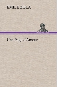 Emile Zola - Une Page d'Amour.