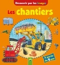 André Roche et Lisa Maurer - Les chantiers.