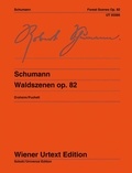 Robert Schumann - Forest Scenes - Edited from the autograph and first edition. op. 82. piano..
