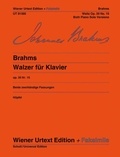 Johannes Brahms - Vienna Urtext Edition and facsimile  : Waltzes - No. 15: Version for Two Hands (A flat major) and the Composer's Simplified Version (A major). Edited from the autograph, the engraver's copy and the original edition. op. 39. piano..