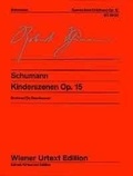 Robert Schumann - Scenes from Childhood - Easy pieces for the Pianoforte. op. 15. piano..