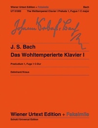 Johann sebastian Bach - Vienna Urtext Edition and facsimile  : Prelude I and Fugue I - The Welltempered Clavier I. Edited from the autograph and manuscript copies. BWV 846. Piano..