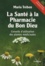 Maria Treben - La santé à la pharmacie du Bon Dieu - Conseils d'utilisation des plantes médicinales.