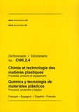  Schnellmann-Verlag - Dictionnaire Chimie et technologie des matières plastiques français-espagnol et espagnol-français.