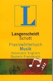  Langenscheidt Profiline - Praxiswörterbuch Musik. - Italienisch - Englisch - Deutsch - Französisch..