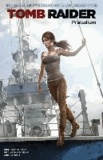 Rhianna Pratchett - Lara Croft: Tomb Raider - Präludium.