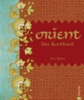 Orient. Das Kochbuch.