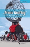 "Prima Ausflug" - Mit dem Fahrrad von Gibraltar zum Nordkap.