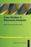 Marcel Danesi et Sara Greco - Case Studies in Discourse Analysis.