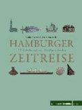 Hamburger Zeitreise - 12 Jahrhunderte Stadtgeschichte.