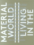 Sylvia Martin et Beate Ermacora - Living in the material world.