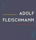 Renate Wiehager - Adolf Fleischmann - An American Abstract Painter?.