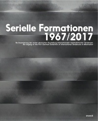 Renate Wiehager - Serial Formations 1967/2017 - Cat : Daimler Contemporary.