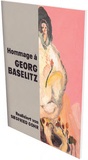 Siegfried Gohr - Hommage à Georg Baselitz.