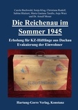 Carola Buchwald et Sonja Klug - Die Reichenau im Sommer 1945 - Erholung für KZ-Häftlinge aus Dachau. Evakuierung der Einwohner..