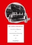 Arnulf Moser - Die Napola Reichenau - Von der Heil- und Pflegeanstalt zur nationalsozialistischen Eliteerziehung (1941 - 1945).