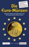Die Euro-Münzen - Katalog der Umlauf- und Sondermünzen sowie der Kursmünzensätze aller Euro-Staaten.