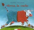Paul Maar et Tina Schulte - Gloria, la vache.