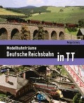 Modellbahnträume Deutsche Reichsbahn in TT.