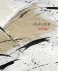 Ika Huber – Paysage.