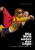 Die Welt unter der Lupe - Das Internationale Fest der Puppen in Lingen/Ems.