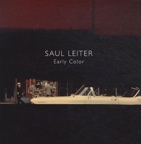 Saul Leiter - Early Color.