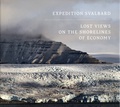 Tyrone Martinsson et Marie Desplechin - Expedition Svalbard - Lost Views on the Shorelines of Economy.