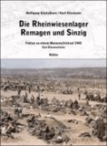 Die Rheinwiesenlager 1945 in Remagen und Sinzig - Fakten zu einem Massenschicksal 1945.