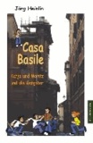 Casa Basile - Katja und Moritz und die Gangster.