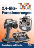 2,4-GHz-Fernsteuerungen - Grundlagen und Praxis.