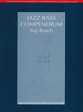 Sigi Busch - Jazz Bass Compendium - bass. Méthode..