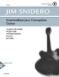 Jim Snidero - Intermediate Jazz Conception  : Intermediate Jazz Conception Guitar - 15 great solo etudes for jazz style and improvisation. guitar. Méthode..