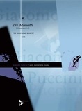 Giacomo Puccini - Tre Minuetti - (Minuetto n. 1-3). 4 saxophones (SATBar). Partition et parties..